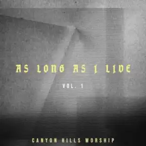 Canyon Hills Worship - Over All